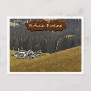 Den - alpint hut Paolina - Dolomiti - Vykort
