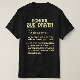 Den amerikanska definitionen av Buss-drivrutin T Shirt