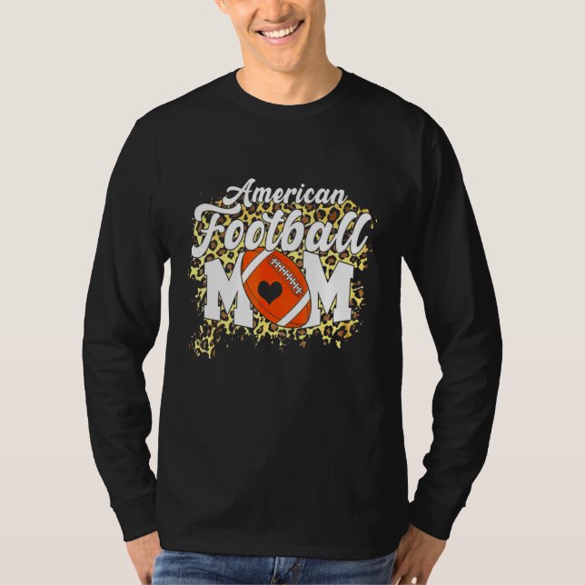 Den amerikanska fotbollsmatchen Mamma Leopard Mors T Shirt (Framsida)