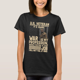 Den amerikanska veteranfreden är inte mitt yrke. t shirt