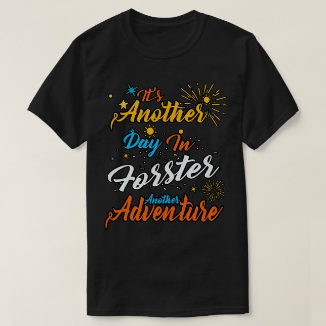 Den andra dagen i Forster till äventyr T Shirt (Design framsida)