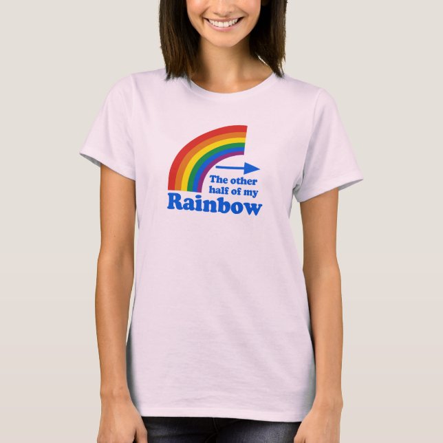 DEN ANDRA HÄLFTEN AV MIN RAINBOW (Lämnat) Tee Shirt (Framsida)