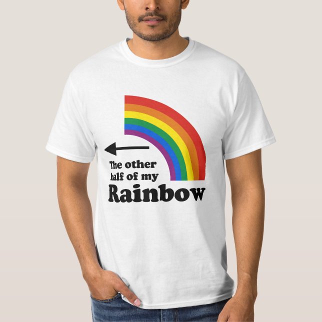 Den andra halvan av min regnbåge (höger) t shirt (Framsida)