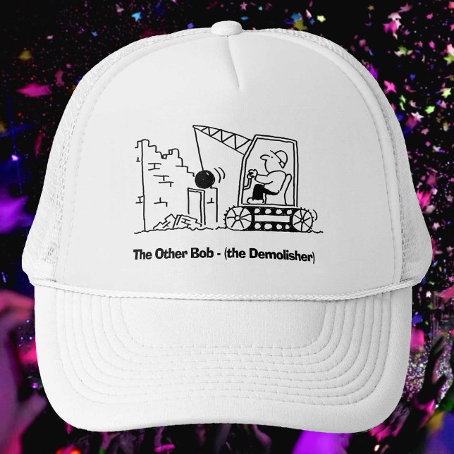 Den andre Bob - Demolitionsmannen - Truckerkepsen Keps (Skapare uppladdad)