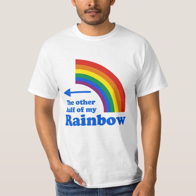 Den ANNAN HALVAN AV MIN REGNBÅGE (höger) T Shirt (Framsida)