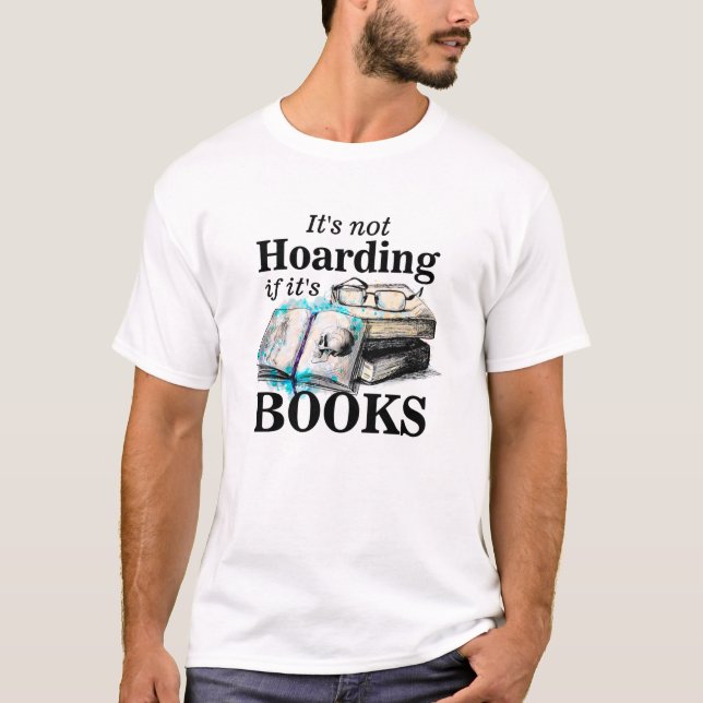 Den är inte hotande om bokarna  t shirt (Framsida)