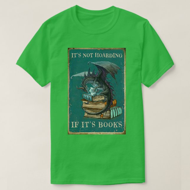 Den är inte på jakt om Bokarna ger draken med båt T Shirt (Design framsida)