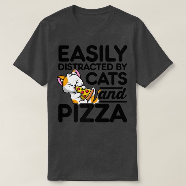 Den är lätt utspridd av katter och Pizza Pizza Äls T Shirt (Design framsida)