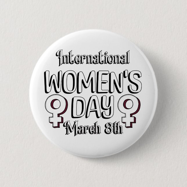 Den åttonde mars är Internationell kvinnodag IWD Knapp (Framsida)