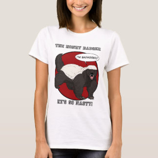 Den Badassed honey badger T-shirt