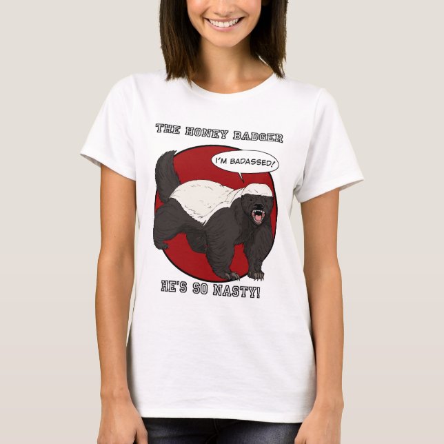 Den Badassed honey badger T-shirt (Framsida)