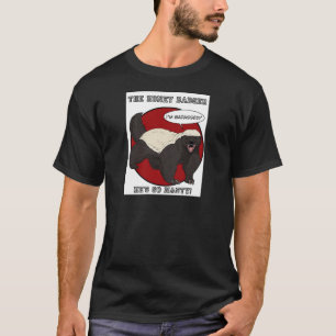 Den Badassed honey badger Tee