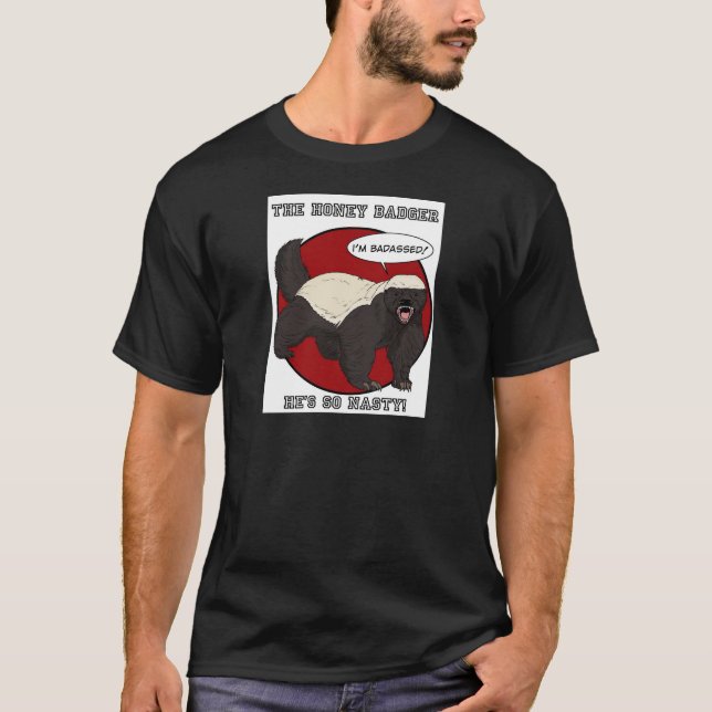 Den Badassed honey badger Tee (Framsida)