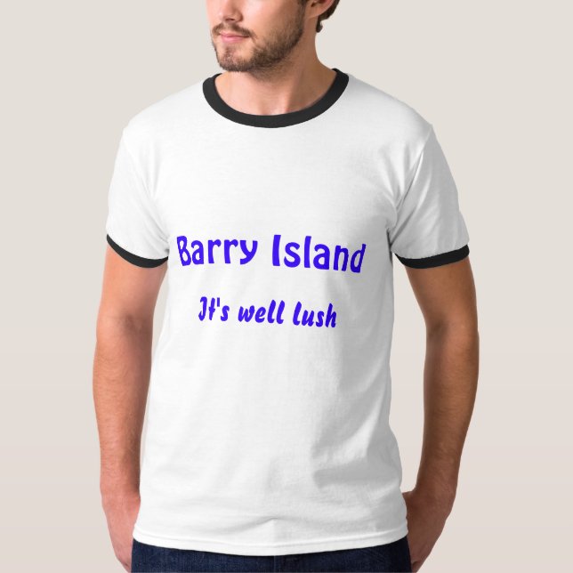 Den Barry ön, är det väl frodigt T-shirt (Framsida)