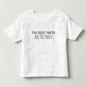 Den bäst byxor… är INGEN byxor Tee Shirt
