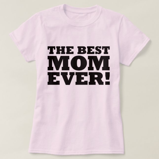 Den bäst mamman någonsin t-shirt (Design framsida)
