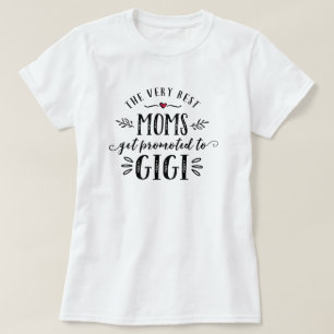 Den bäst mammor får främjad till GIGI-T-tröja T Shirt