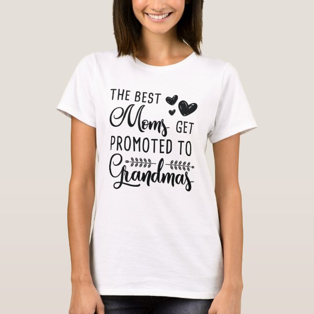 Den bäst mammor får främjad till mormödrar t shirt (Framsida)