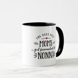 Den bäst mammor får främjad till NONNA-muggen Mugg
