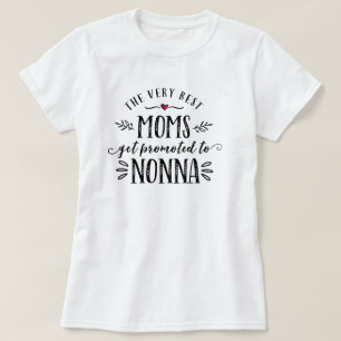 Den bäst mammor får främjad till NONNA-T-tröja T Shirt
