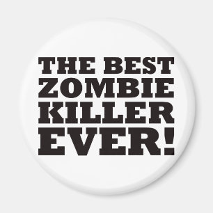 Den bäst Zombiemördare någonsin Magnet