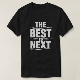 Den Bästa Är Nästa Grunge Textdesign T Shirt