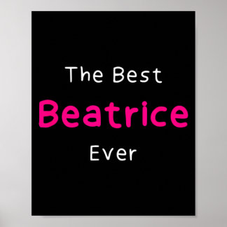 Den Bästa Beatrice-citatet För Kvinnor som heter B Poster