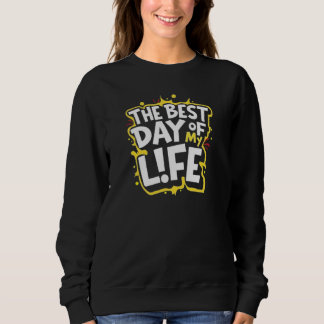 DEN BÄSTA DAGEN I MITT LIV T SHIRT