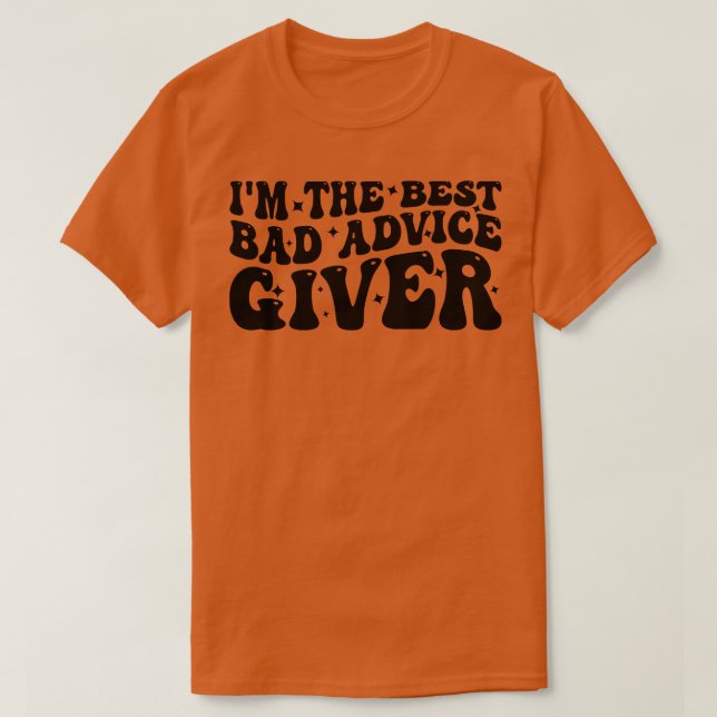 Den bästa dåliga rådgivaren t shirt (Design framsida)