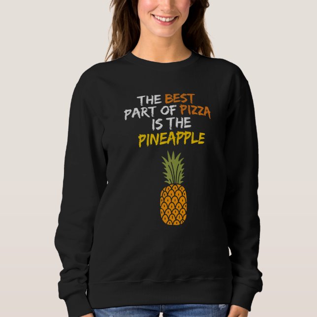 Den bästa delen av Pizza är Pineapple Hawaii Pizza T Shirt (Framsida)