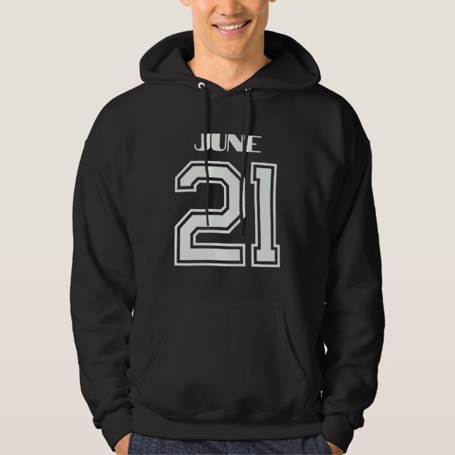 Den bästa gåvan till födelsedag den 21 juni hoodie (Framsida)