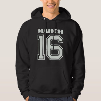Den bästa gåvan till födelsedagen 16 mars hoodie