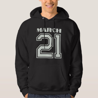 Den bästa gåvan till födelsedagen 21 mars hoodie