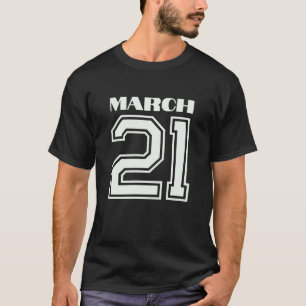 Den bästa gåvan till födelsedagen 21 mars t shirt