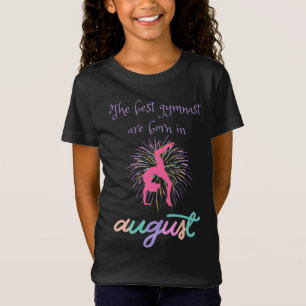 Den bästa gymnasten föds i augusti t shirt