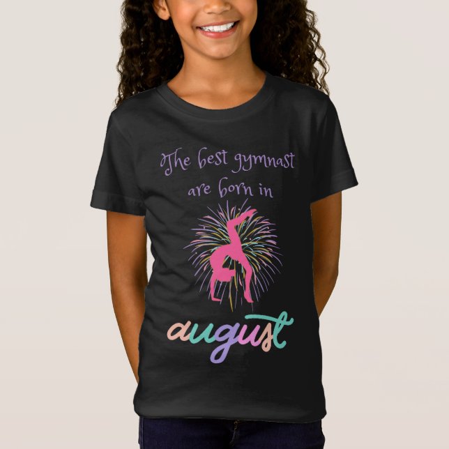 Den bästa gymnasten föds i augusti t shirt (Framsida)