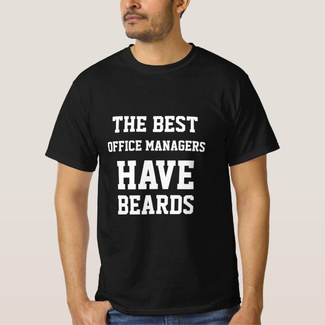 Den Bästa Kontorschefen Har Skägg  T-Shirt (Framsida)
