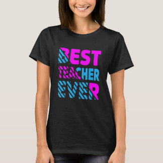 Den bästa läraren någonsin, läraruppskattning t shirt