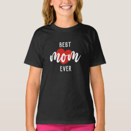 Den bästa Mamma-designtexten någonsin med hjärt-T- T Shirt