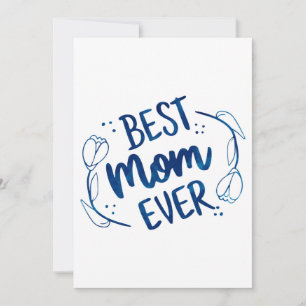 Den bästa Mamma någonsin Mors dag Blue Blommigt Gi Inbjudningar