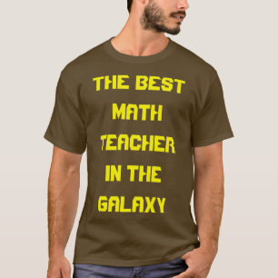 Den bästa matematikläraren i Galaxy T Shirt