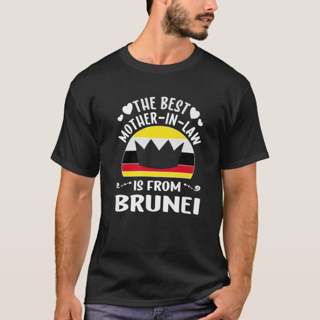 Den bästa Mor-in-law är Bruneian Brunei Mammor T Shirt (Framsida)