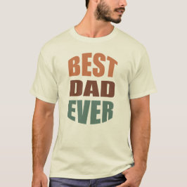 Den bästa Pappa-gåvan från Pappa någonsin för Far- T Shirt