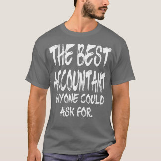 Den bästa revisorn som kan be om 4 t shirt