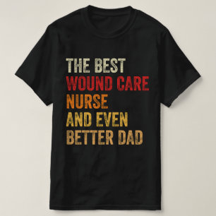 Den Bästa Sårvårdssköterskan Och En Än Bättre Papp T Shirt