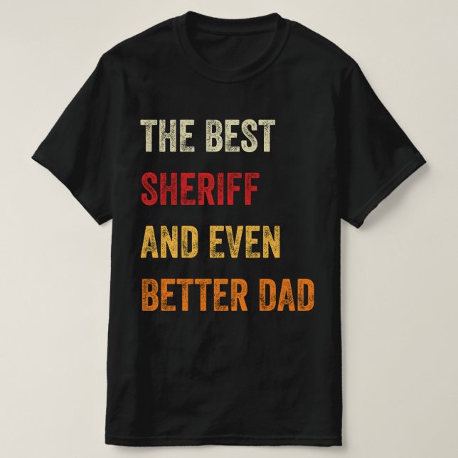 Den bästa sheriffen och ännu bättre Pappa T Shirt (Design framsida)