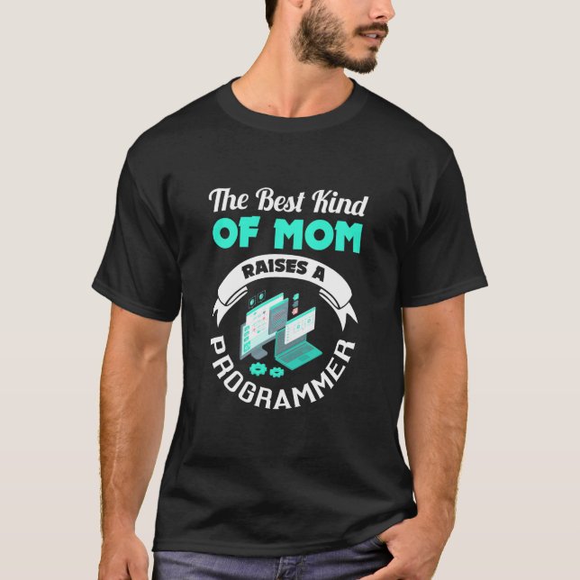 Den bästa sortens Mamma väcker en programmerare T Shirt (Framsida)
