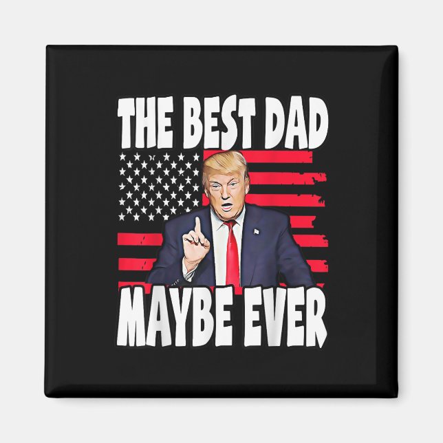 Den bästa supporttrenden för Pappa kanske någonsin Magnet (Framsidan)