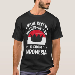 Den bästa Svärmorna är Indonesien i första hand T Shirt