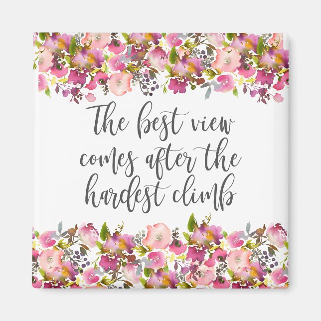 Den bästa synen kommer efter det svåraste klättret magnet (Framsidan)